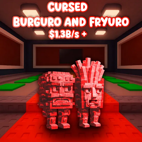 Cursed Burguro and Fryuro $1.3B/s +