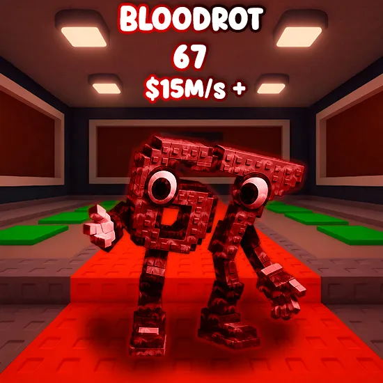 Bloodrot 67 $15M/s +