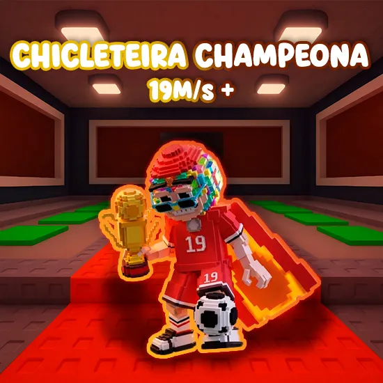 Chicleteira Champeona