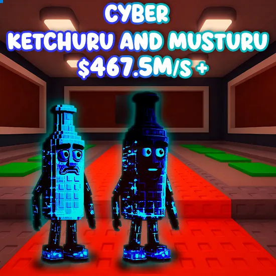 CYBER Ketchuru and Musturu 467.5M/s+