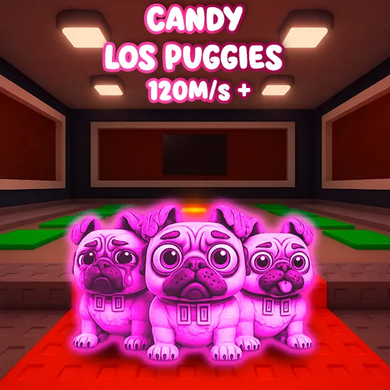 Candy Los Puggies $120M/s +