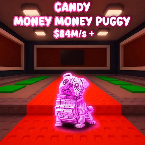 Candy Money Money Puggy $84M/s +