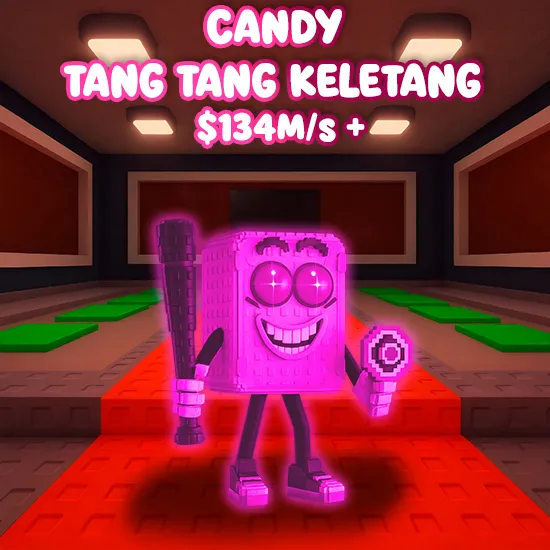 Candy Tang Tang Keletang $134M/s +