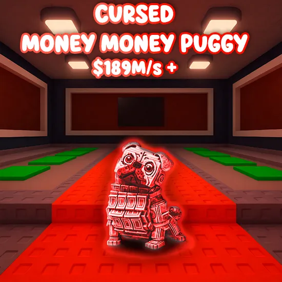 Cursed Money Money Puggy 189M/s +
