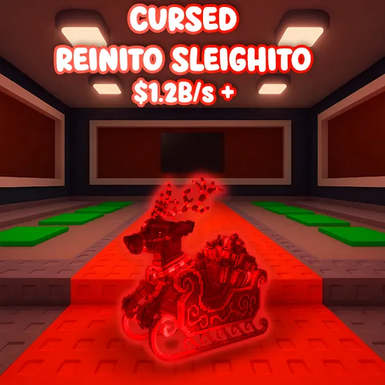 Cursed Reinito Sleighito $1.2B/s +
