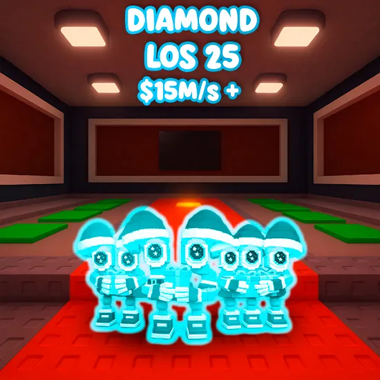 Diamond Los 25 $15M/s +