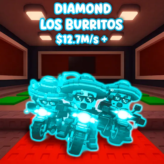 Diamond Los Burritos $12.7M/s +