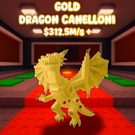 Gold Dragon Cannelloni $312.5M/s +