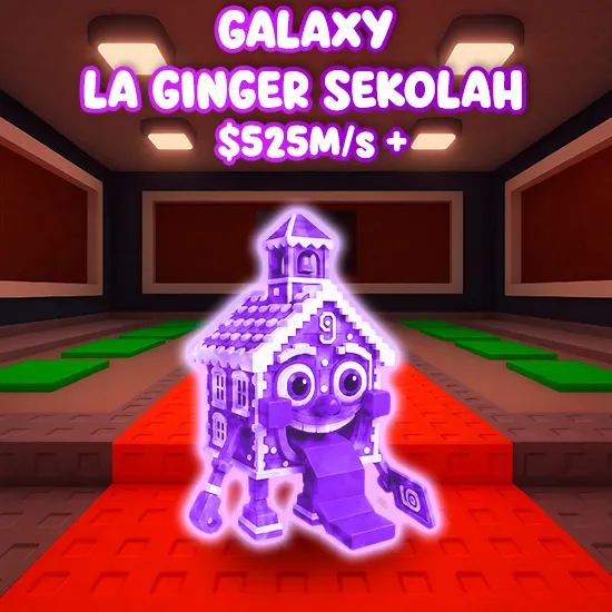 Galaxy La Ginger Sekolah $525M/s +