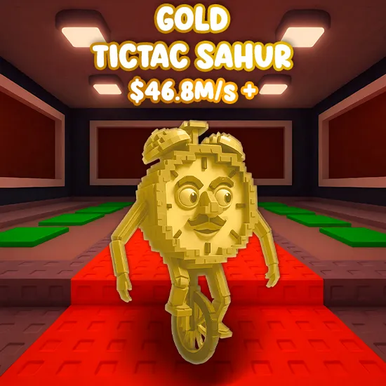 Gold Tictac Sahur $46.8M/S +