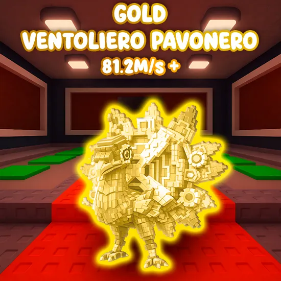 Gold Ventoliero Pavonero $81.2M/S +
