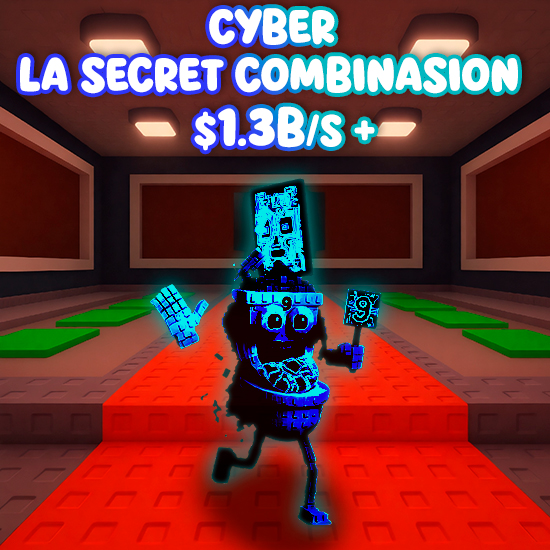 CYBER Secret La Secret Combinasion 1.3B/s+