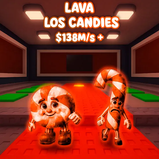 Lava Los Candies $138M/s +
