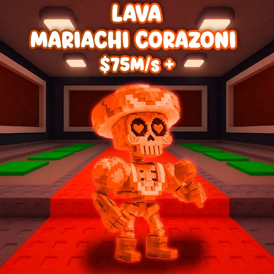Lava Mariachi Corazoni $75M/s +