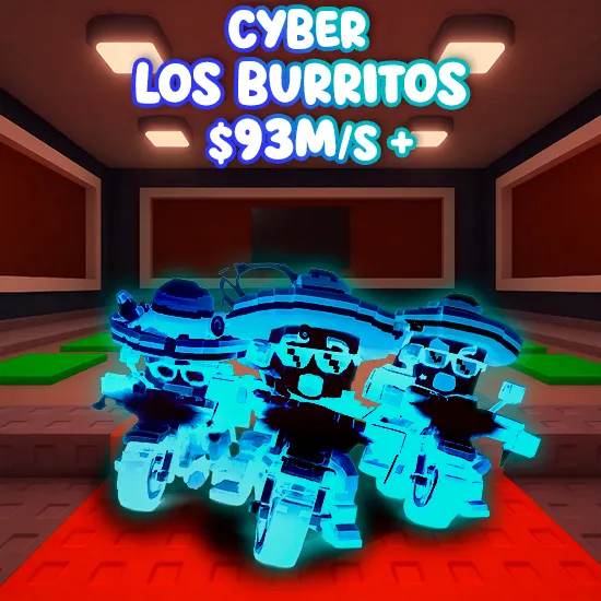CYBER Los Burritos 93m/s+