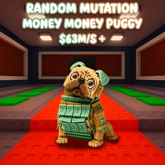 Random Mutation Money Money Puggy $63M/S +