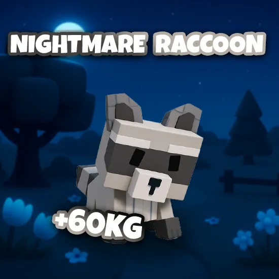 Nightmare Raccoon +60KG