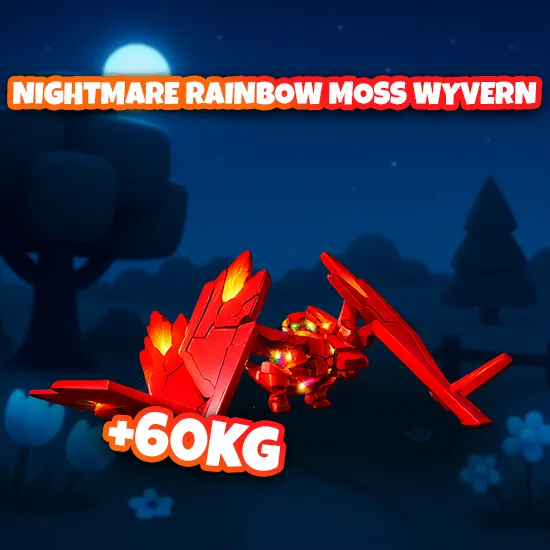 Nightmare Rainbow Moss Wyvern +60KG