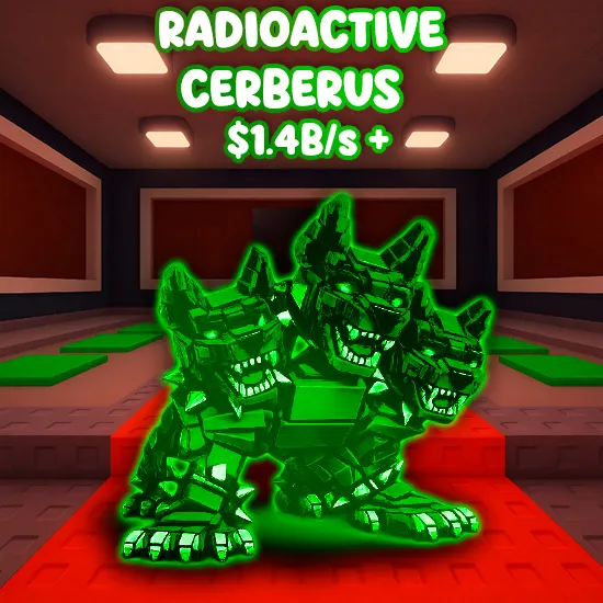 Radioactive Cerberus $1.4B/s +