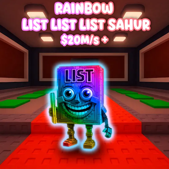 Rainbow List List List Sahur $20M/s +
