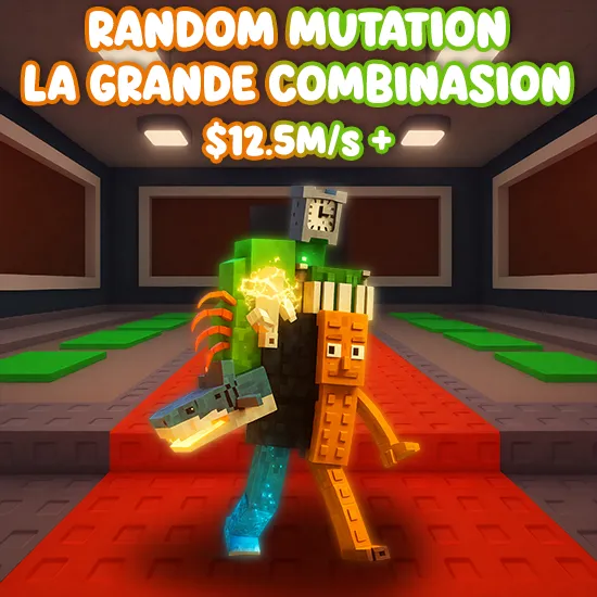 Random Mutation La Grande Combinasion $12.5M/S +