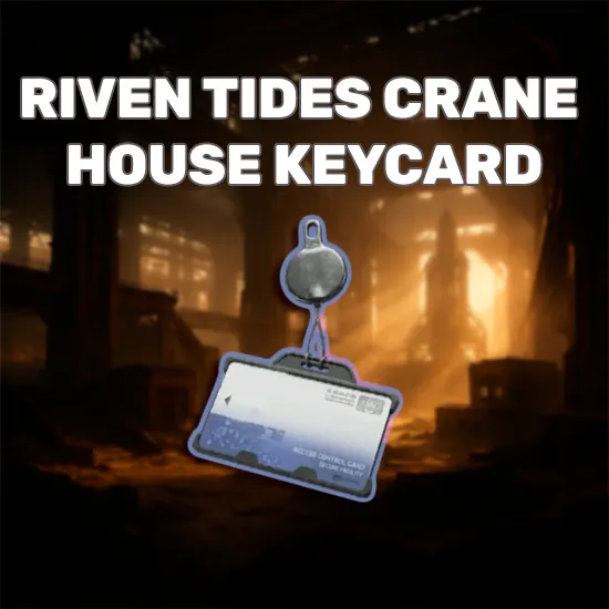Riven Tides Crane House Keycard