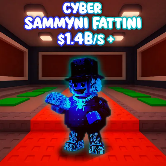 CYBER Sammyni Fattini $1.4B/S+