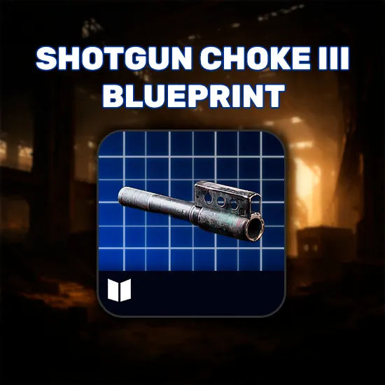 Shotgun Choke III Blueprint