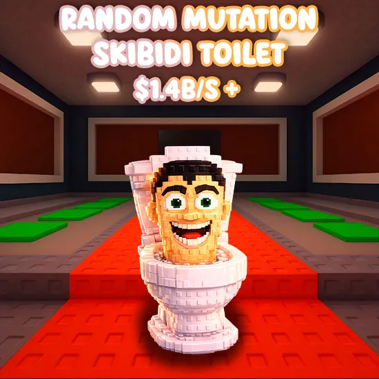Random Mutation Skibidi Toilet $1.4B/S +