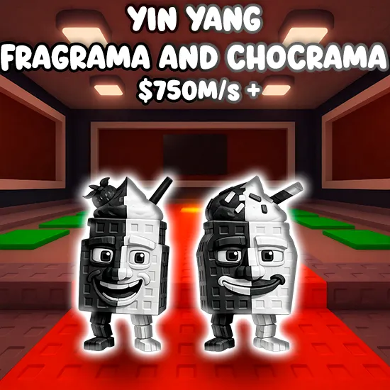 Yin Yang Fragrama and Chocrama $750/M/s +