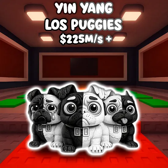 Yin Yang Los Puggies $225M/S +