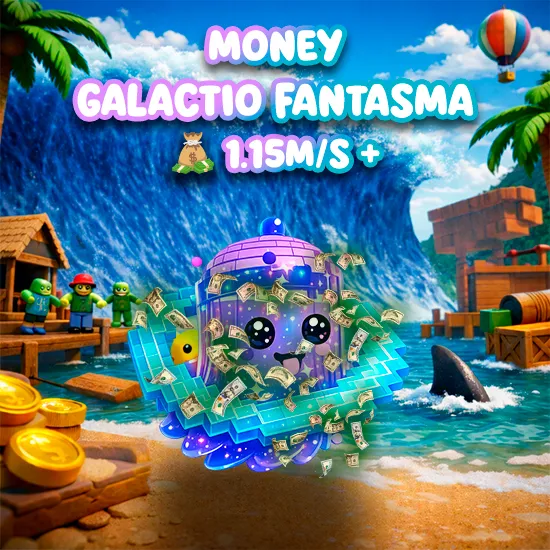 Money Galactio Fantasma 1.15M/s +