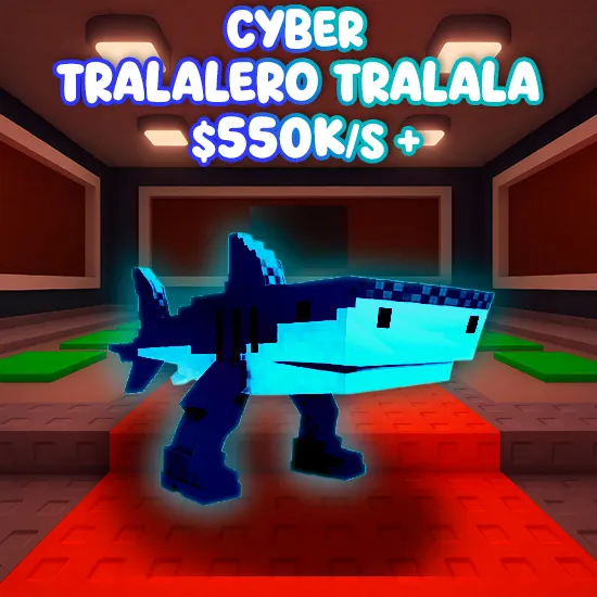 Cyber Tralalero Tralala 550K/s+