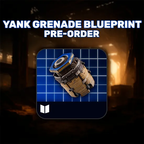 Yank Grenade BluePrint Pre-order