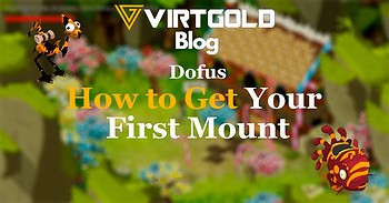 Dofus - How to Get Your First Mount