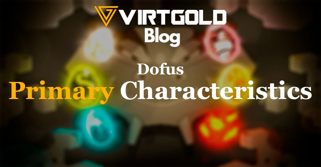 Dofus - Primary Characteristics