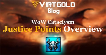 WoW Cataclysm - Justice Points Overview