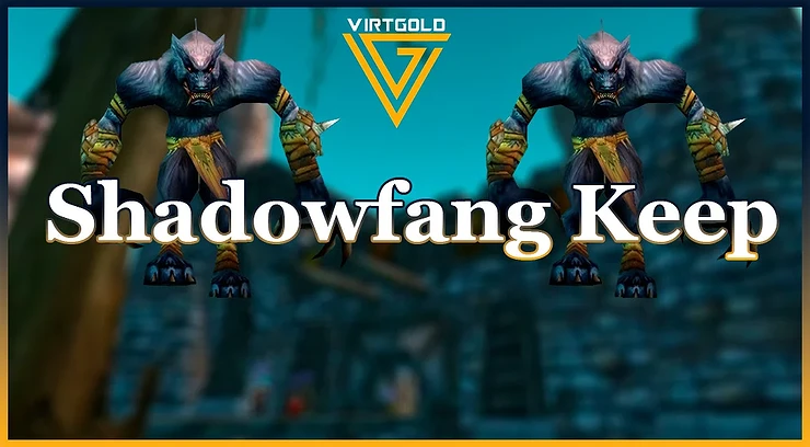 Shadowfang Keep