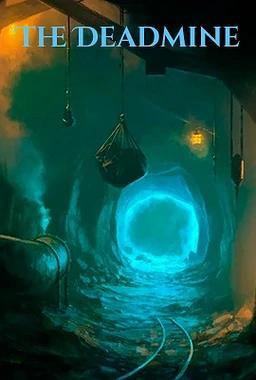 The Deadmine