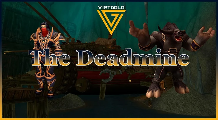 The Deadmine