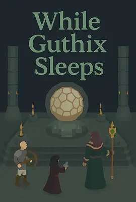 While Guthix Sleeps