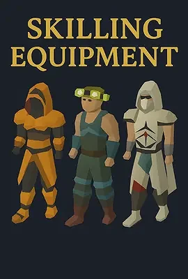 Skilling Equipment