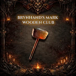 Brynhand's Mark Wooden Club