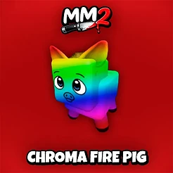 Chroma Fire Pig