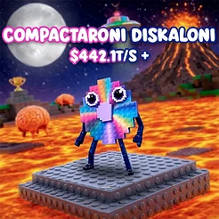 Compactaroni Diskaloni $442.1T/s +