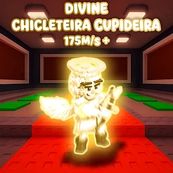 Divine Chicleteira Cupideira $175M/s +