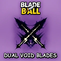Dual Void Blades