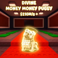 Divine Money Money Puggy  $210M/s +