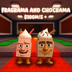 Fragrama and Chocrama $100M/S +
