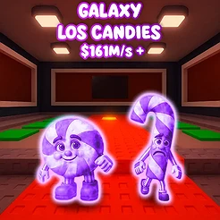 Galaxy Los Candies $161M/s +